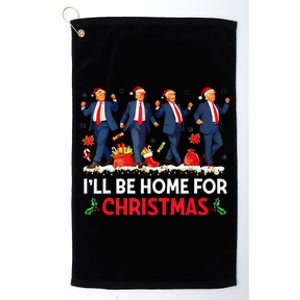 ILl Be Home For Christmas Santa Funny Trump Xmas Pajamas Platinum Collection Golf Towel