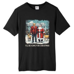 ILl Be Home For Christmas Funny Trump Xmas Santa Graphic Tall Fusion ChromaSoft Performance T-Shirt