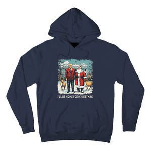 ILl Be Home For Christmas Funny Trump Xmas Santa Graphic Tall Hoodie