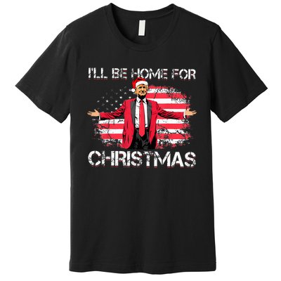 ILl Be Home For Christmas Political Trump American Flag Premium T-Shirt