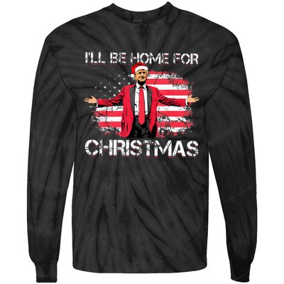 ILl Be Home For Christmas Political Trump American Flag Tie-Dye Long Sleeve Shirt