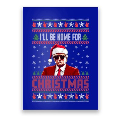 ILl Be Home For Christmas Santa Claus Trump Xmas Gift Poster