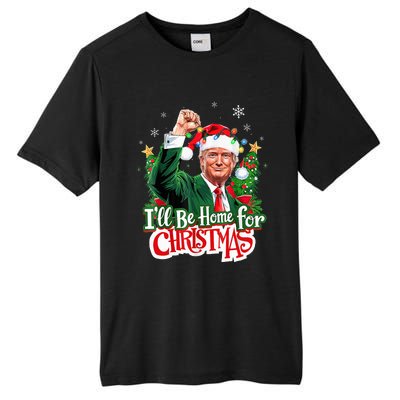 ILl Be Home For Christmas Funny Trump Santa 2024 Tall Fusion ChromaSoft Performance T-Shirt