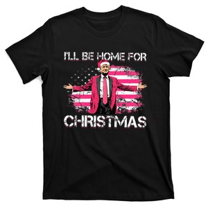 Ill Be Home For Christmas Trump Xmas Pajamas T-Shirt