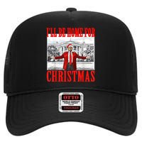 Ill Be Home For Christmas Santa Funny Trump Xmas Pajamas High Crown Mesh Back Trucker Hat