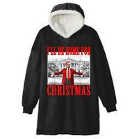 Ill Be Home For Christmas Santa Funny Trump Xmas Pajamas Hooded Wearable Blanket