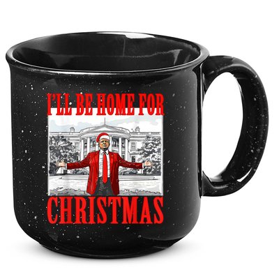 Ill Be Home For Christmas Santa Funny Trump Xmas Pajamas 15oz Campfire Ceramic Mug