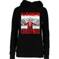 Ill Be Home For Christmas Santa Funny Trump Xmas Pajamas Womens Funnel Neck Pullover Hood