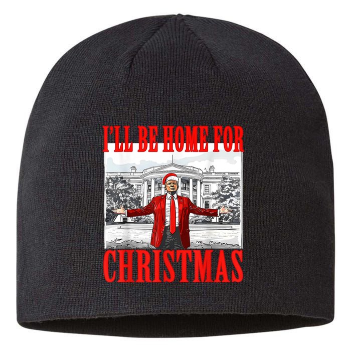 Ill Be Home For Christmas Santa Funny Trump Xmas Pajamas Sustainable Beanie