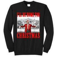 Ill Be Home For Christmas Santa Funny Trump Xmas Pajamas Tall Sweatshirt