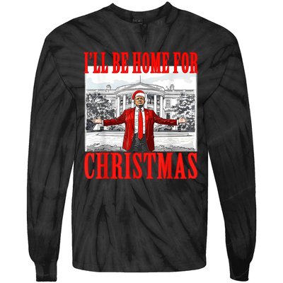 Ill Be Home For Christmas Santa Funny Trump Xmas Pajamas Tie-Dye Long Sleeve Shirt