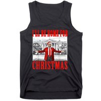 Ill Be Home For Christmas Santa Funny Trump Xmas Pajamas Tank Top