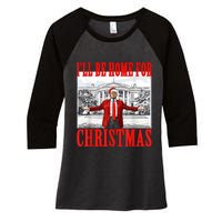 Ill Be Home For Christmas Santa Funny Trump Xmas Pajamas Women's Tri-Blend 3/4-Sleeve Raglan Shirt