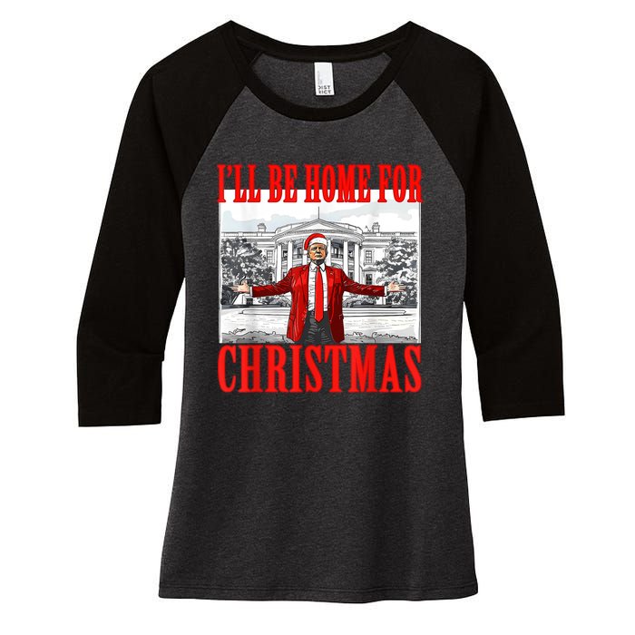 Ill Be Home For Christmas Santa Funny Trump Xmas Pajamas Women's Tri-Blend 3/4-Sleeve Raglan Shirt