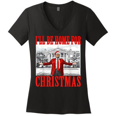 Ill Be Home For Christmas Santa Funny Trump Xmas Pajamas Women's V-Neck T-Shirt
