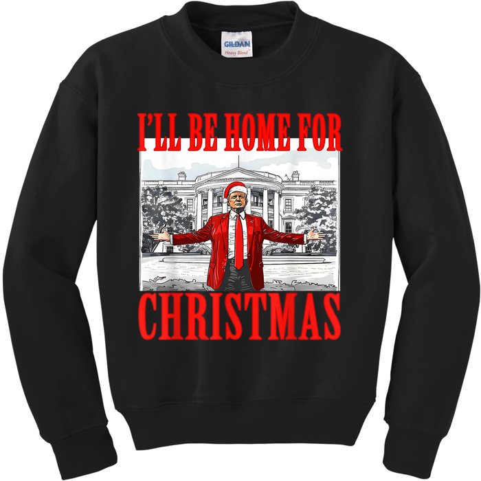 Ill Be Home For Christmas Santa Funny Trump Xmas Pajamas Kids Sweatshirt