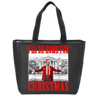 Ill Be Home For Christmas Santa Funny Trump Xmas Pajamas Zip Tote Bag