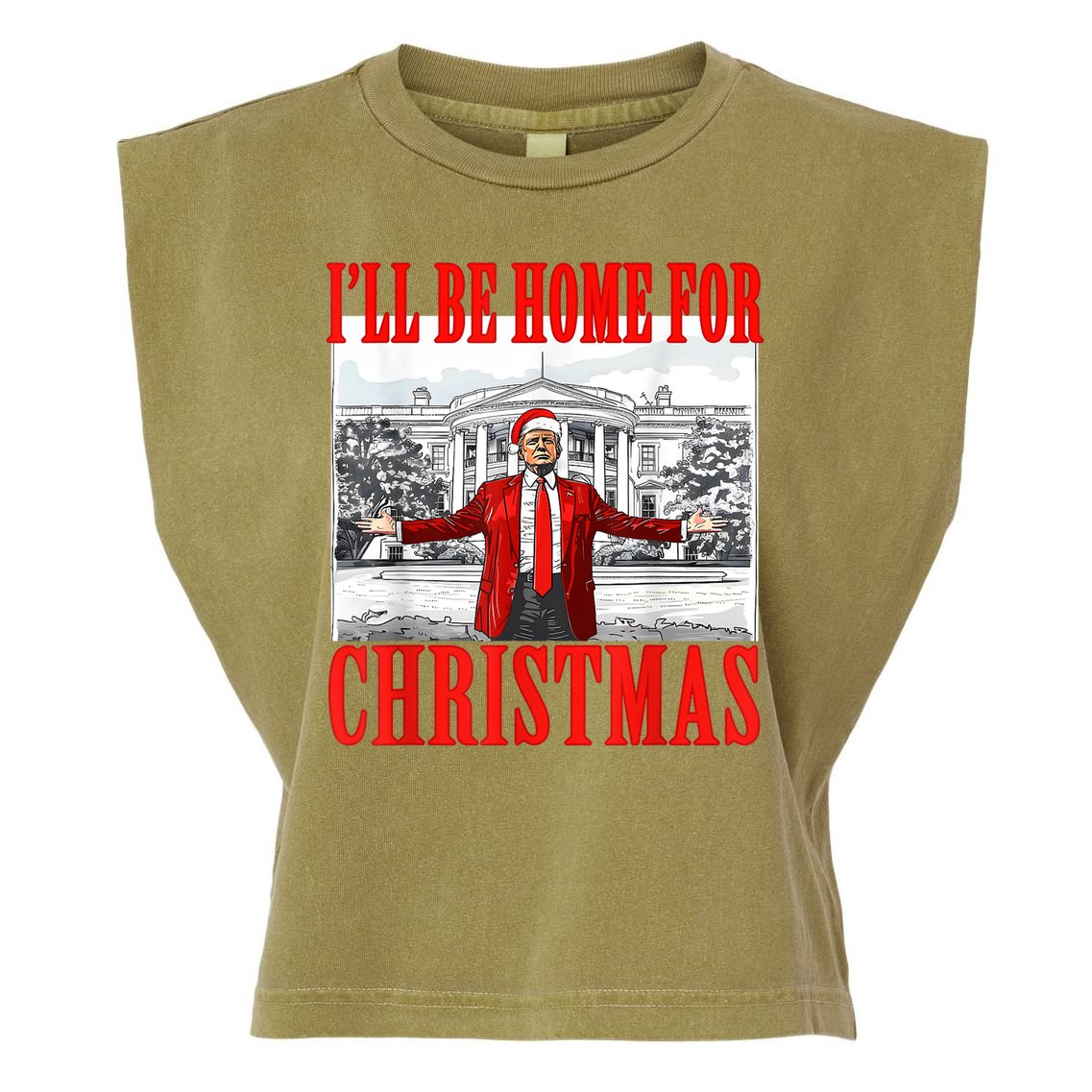 Ill Be Home For Christmas Santa Funny Trump Xmas Pajamas Garment-Dyed Women's Muscle Tee