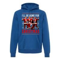 ILl Be Home For Christmas Santa Trump Ugly Christmas Premium Hoodie