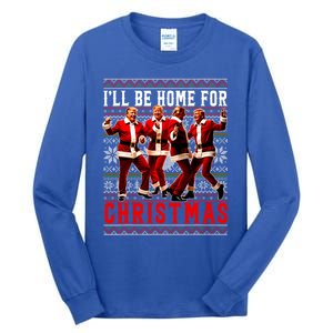 ILl Be Home For Christmas Santa Trump Ugly Christmas Tall Long Sleeve T-Shirt