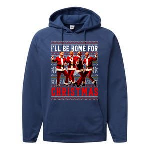 ILl Be Home For Christmas Santa Trump Ugly Christmas Performance Fleece Hoodie