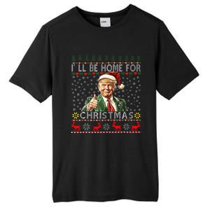 ILl Be Home For Christmas Funny Santa Claus Trump 2024 Tall Fusion ChromaSoft Performance T-Shirt