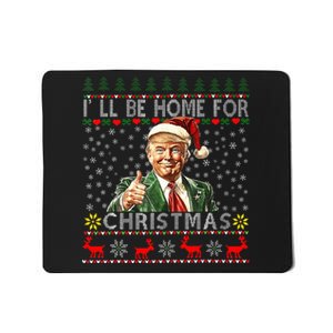 ILl Be Home For Christmas Funny Santa Claus Trump 2024 Mousepad