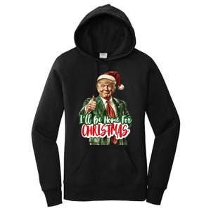 ILl Be Home For Christmas Santa Trump Xmas Pajamas Funny Women's Pullover Hoodie