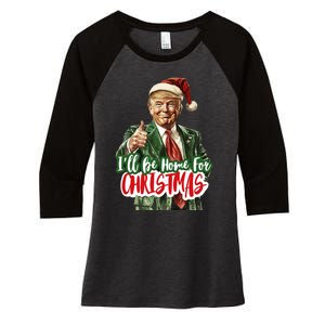 ILl Be Home For Christmas Santa Trump Xmas Pajamas Funny Women's Tri-Blend 3/4-Sleeve Raglan Shirt