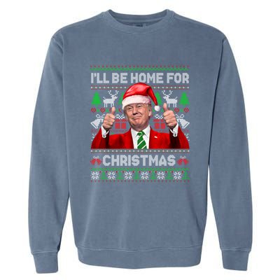 ILl Be Home For Christmas Santa Donald Trump Pajamas Xmas Cute Gift Garment-Dyed Sweatshirt