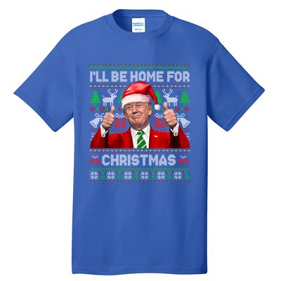 ILl Be Home For Christmas Santa Donald Trump Pajamas Xmas Cute Gift Tall T-Shirt