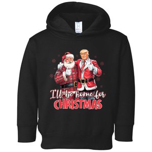 ILl Be Home For Christmas Funny Santa Trump 2024 Election Toddler Hoodie