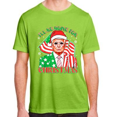 ILl Be Home For Christmas Pajamas Xmas Funny Donald Trump Funny Gift Adult ChromaSoft Performance T-Shirt