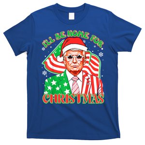 ILl Be Home For Christmas Pajamas Xmas Funny Donald Trump Funny Gift T-Shirt