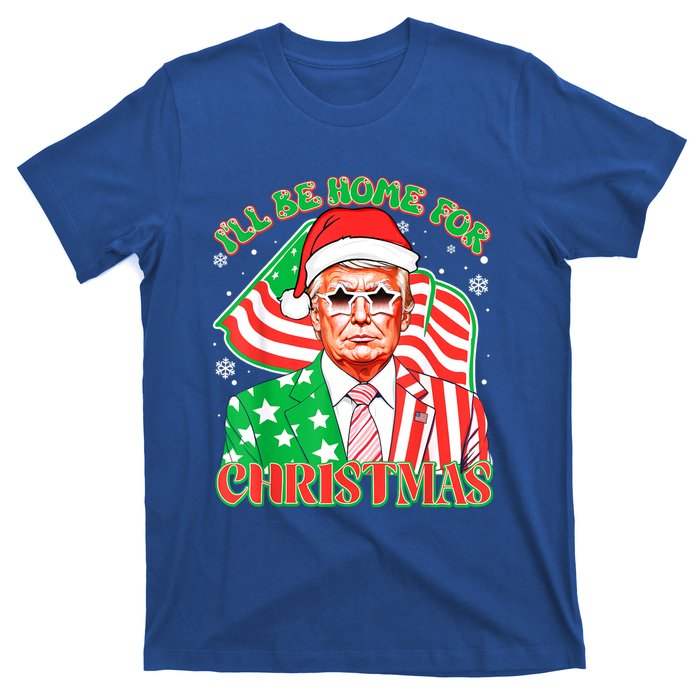 ILl Be Home For Christmas Pajamas Xmas Funny Donald Trump Funny Gift T-Shirt