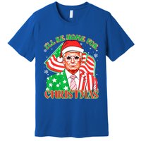 ILl Be Home For Christmas Pajamas Xmas Funny Donald Trump Funny Gift Premium T-Shirt