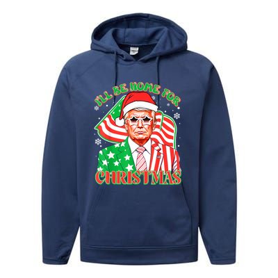 ILl Be Home For Christmas Pajamas Xmas Funny Donald Trump Funny Gift Performance Fleece Hoodie