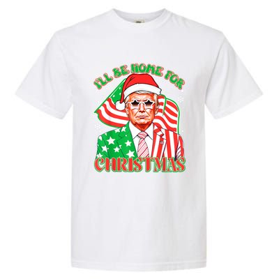 ILl Be Home For Christmas Pajamas Xmas Funny Donald Trump Funny Gift Garment-Dyed Heavyweight T-Shirt