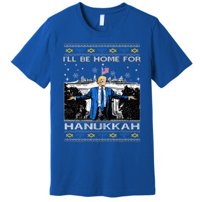 ILl Be Home For Hanukkah Trump Christmas Ugly Premium T-Shirt