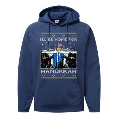 ILl Be Home For Hanukkah Trump Christmas Ugly Performance Fleece Hoodie