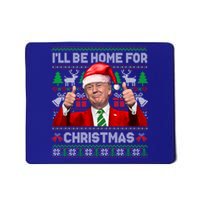 ILl Be Home For Christmas Santa Donald Trump Pajamas Xmas Gift Mousepad