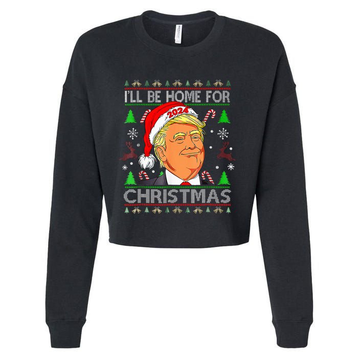 ILl Be Home For Christmas Funny Trump Ugly Sweater Xmas Cropped Pullover Crew