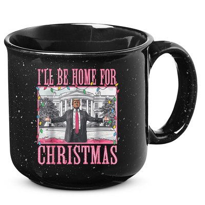 Ill Be Home For Christmas Santa Funny Trump Xmas Pajamas 15oz Campfire Ceramic Mug