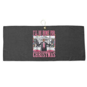 Ill Be Home For Christmas Santa Funny Trump Xmas Pajamas Large Microfiber Waffle Golf Towel