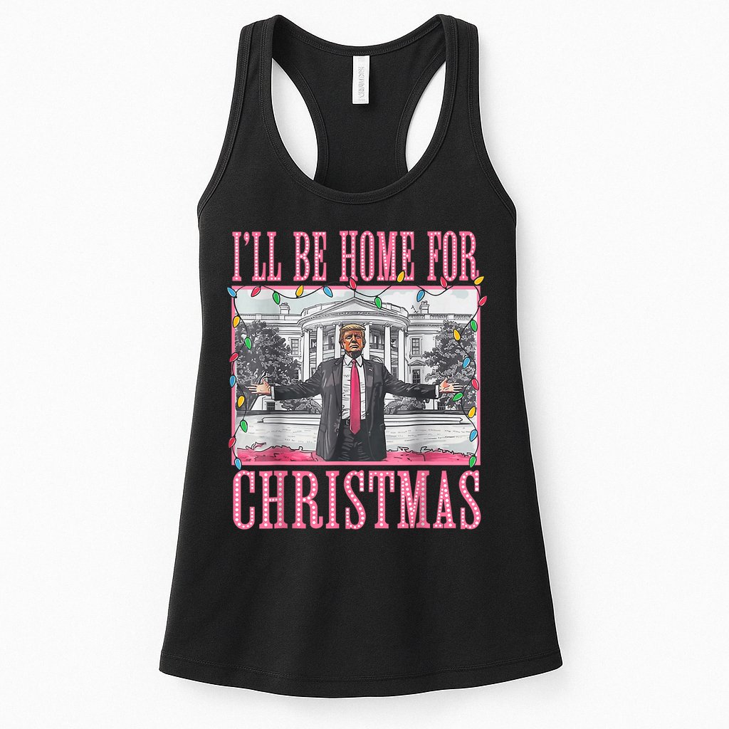 Ill Be Home For Christmas Santa Funny Trump Xmas Pajamas Womens Tank Top