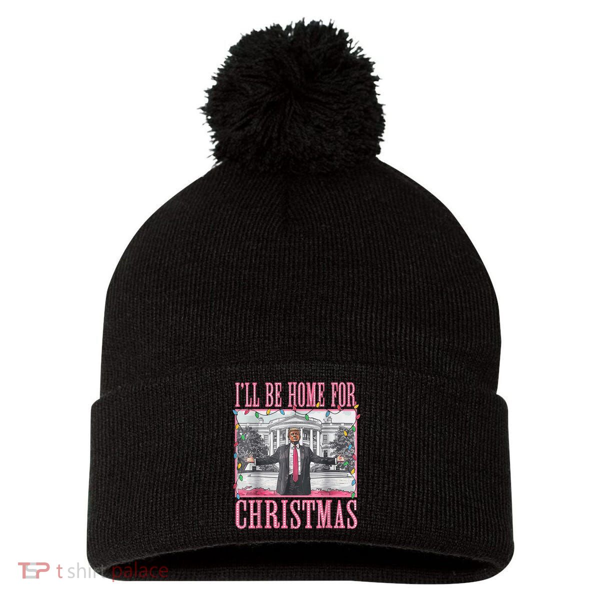 Ill Be Home For Christmas Santa Funny Trump Xmas Pajamas Pom Pom 12in Knit Beanie