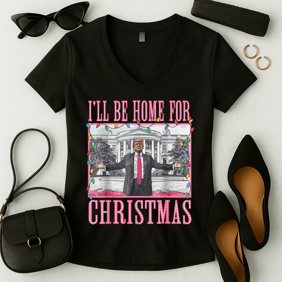 Ill Be Home For Christmas Santa Funny Trump Xmas Pajamas Women's V-Neck T-Shirt
