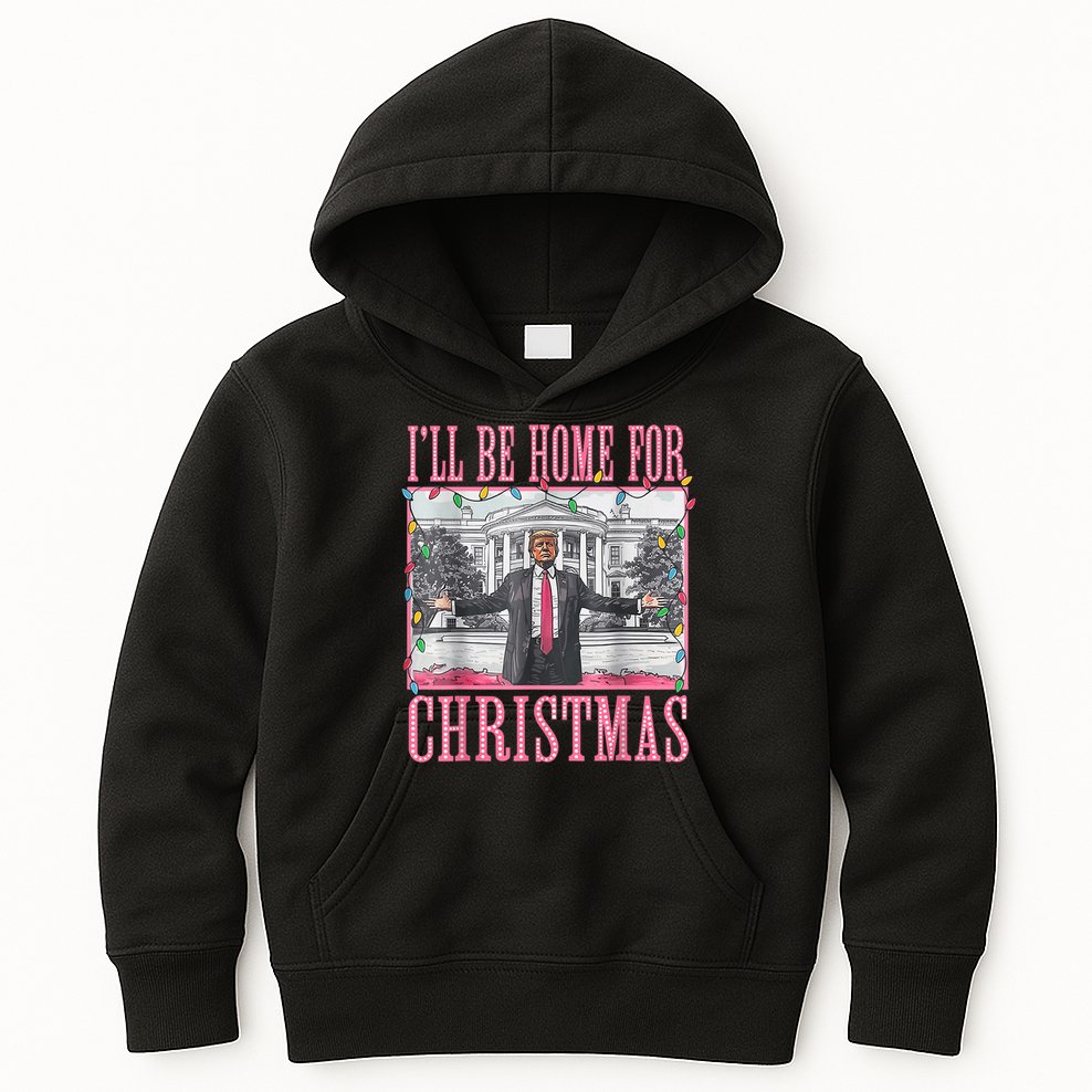 Ill Be Home For Christmas Santa Funny Trump Xmas Pajamas Kids Hoodie
