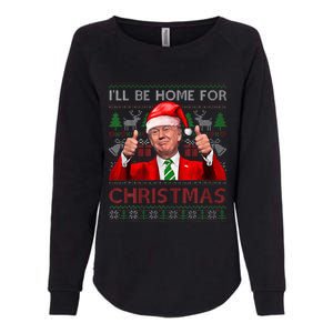 ILl Be Home For Christmas Santa Trump Xmas Pajamas Funny Womens California Wash Sweatshirt