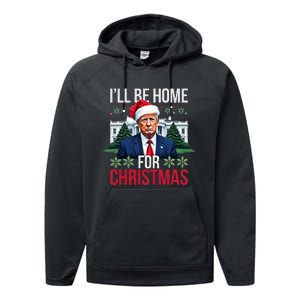 ILl Be Home For Christmas Santa Claus Trump 2024 Funny Performance Fleece Hoodie